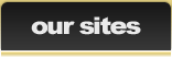 Our Sites